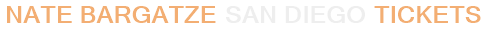 Nate Bargatze San Diego Tickets